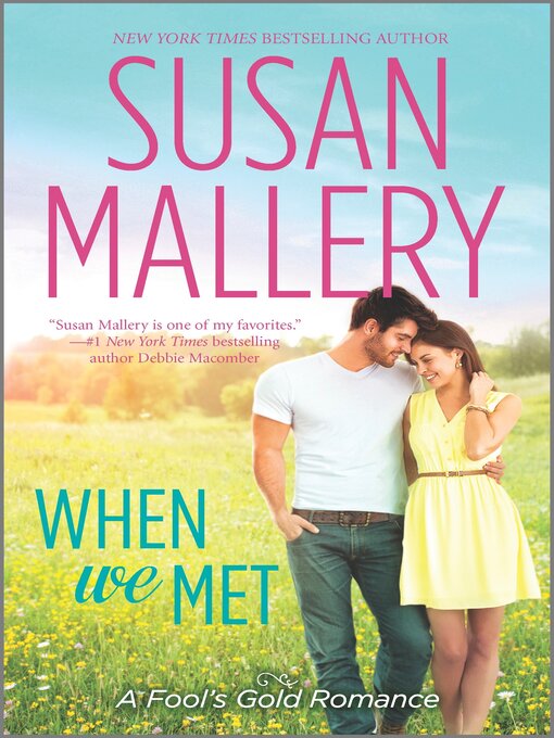Title details for When We Met by Susan Mallery - Available